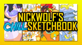 Nickwolf's Chill Sketchbook